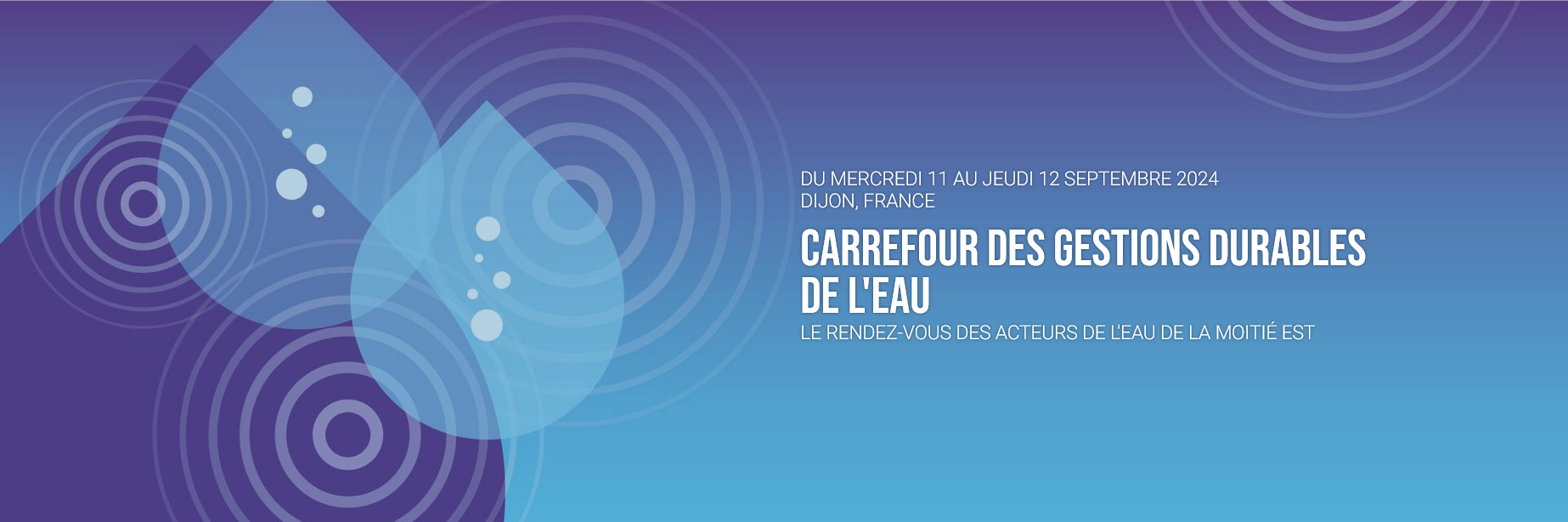 Carrefour des Gestions durables de l'eau 2024 - Dijon