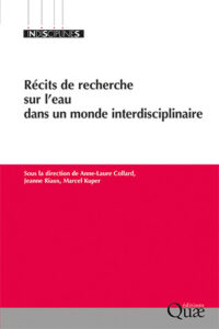 Récits de recherche sur l'eau dans un monde interdisciplinaire, Quae